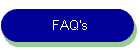 FAQ's